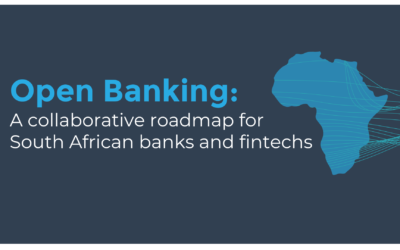 Open Banking: a roadmap for SA banks and fintechs